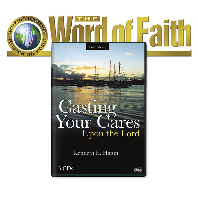 Casting Your Cares Upon the Lord