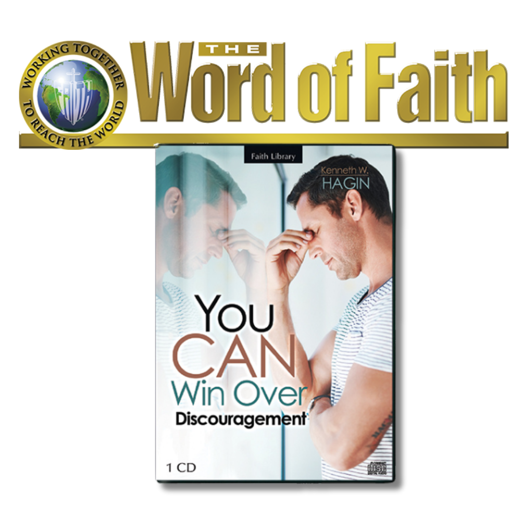 You Can Win Over Discouragement