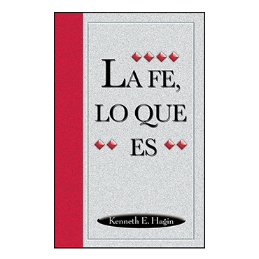 La Fe, Lo Que Es (What Faith Is - Book)