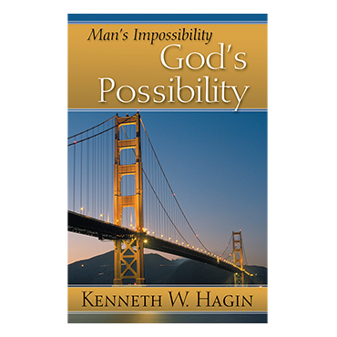 Man's Impossibility: God's Possibility (Book)