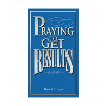 Praying To Get Results (Book)