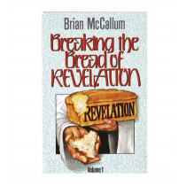 Breaking the Bread of Revelation, Volume 1 (Book)