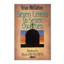 Seven Letters to Seven Churches - Breaking the Bread of Revelation Volume 2 (Book)