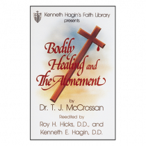 Bodily Healing And The Atonement (Book)