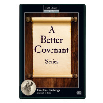 A Better Covenant Series (3 CDS)