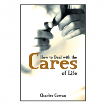 How To Deal With The Cares of Life (Book)