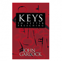 Keys To Better Preaching (Book)