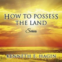 How to Possess the Land Series (5 MP3 Downloads)
