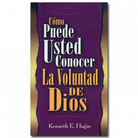 Cómo Puede Usted Conocer La Voluntad De Dios (How You Can Know the Will of God - Book)