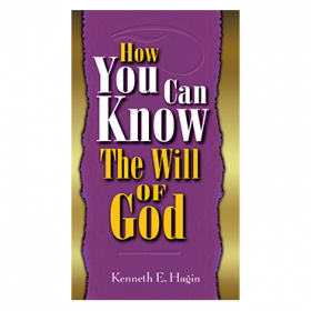 How You Can Know The Will Of God (Book)