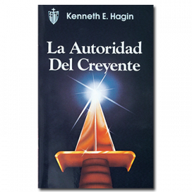 La Autoridad del Creyente (The Believer's Authority - Book)