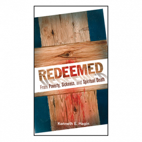 Redeemed From Poverty, Sickness, and Spiritual Death (Book)