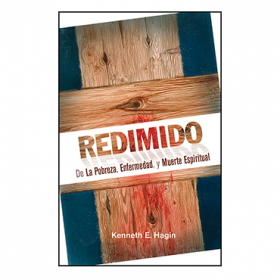 Redimido De La Pobreza, Enfermedad, y Muerte Espiritual (Redeemed From Poverty, Sickness and Spiritual Death - Book)