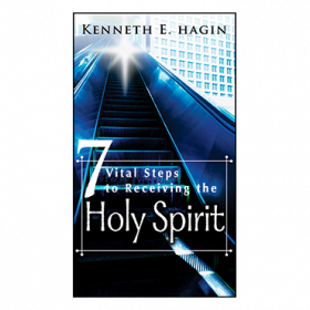 Seven Vital Steps to Receiving the Holy Spirit (Book)