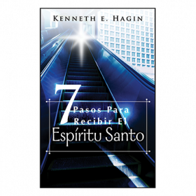 Siete Pasos Para Recibir El Espíritu Santo (Seven Vital Steps to Receiving the Holy Spirit - Book)