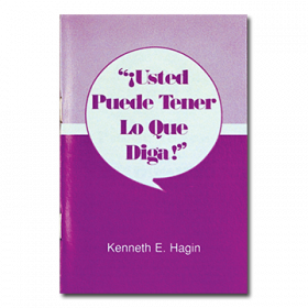 ¡Usted Puede Tener Lo Que Diga! (You Can Have What You Say! - Book)