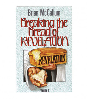 Breaking the Bread of Revelation, Volume 1 (Book)