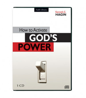 How To Activate God’s Power (1 CD)