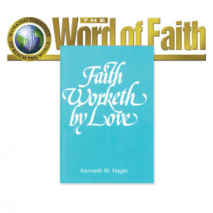  Faith Worketh by Love