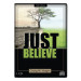 Just Believe (1 CD)