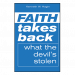 Faith Takes Back What the Devil's Stolen (mini book)