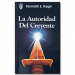 La Autoridad del Creyente (The Believer's Authority - Book)