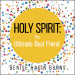 Holy Spirit: The Ultimate Best Friend (1 MP3 Download)
