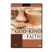 The God-Kind of Faith (1 CD)